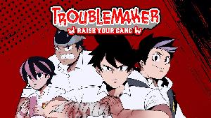 Troublemaker: Raise Your Gang screenshots