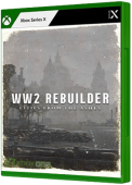 WW2 Rebuilder Xbox Series Cover Art