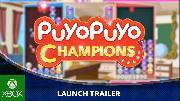 Puyo Puyo Champions  | Xbox One Launch Trailer