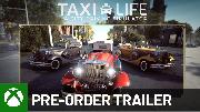 Taxi Life: A City Driving Simulator - Pre-order Trailer